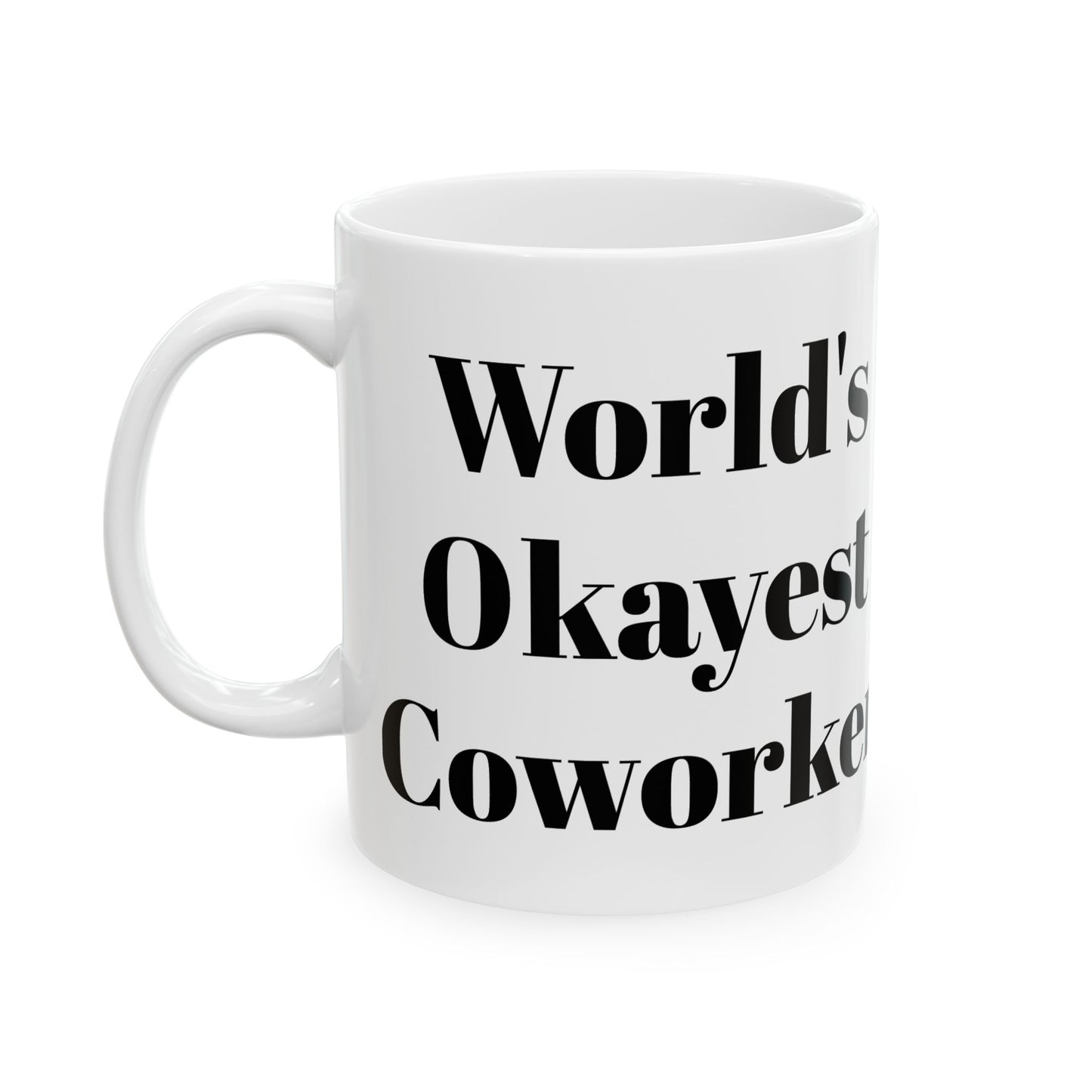 World's Okayest Coworker Mug