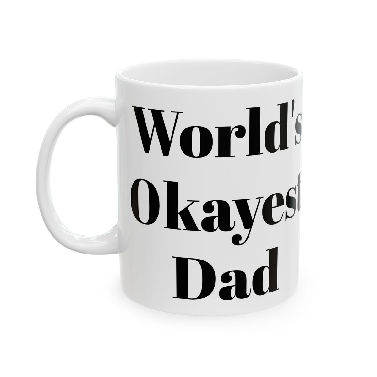 World's Okayest Dad Mug