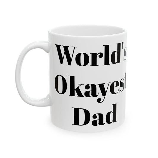 World's Okayest Dad Mug