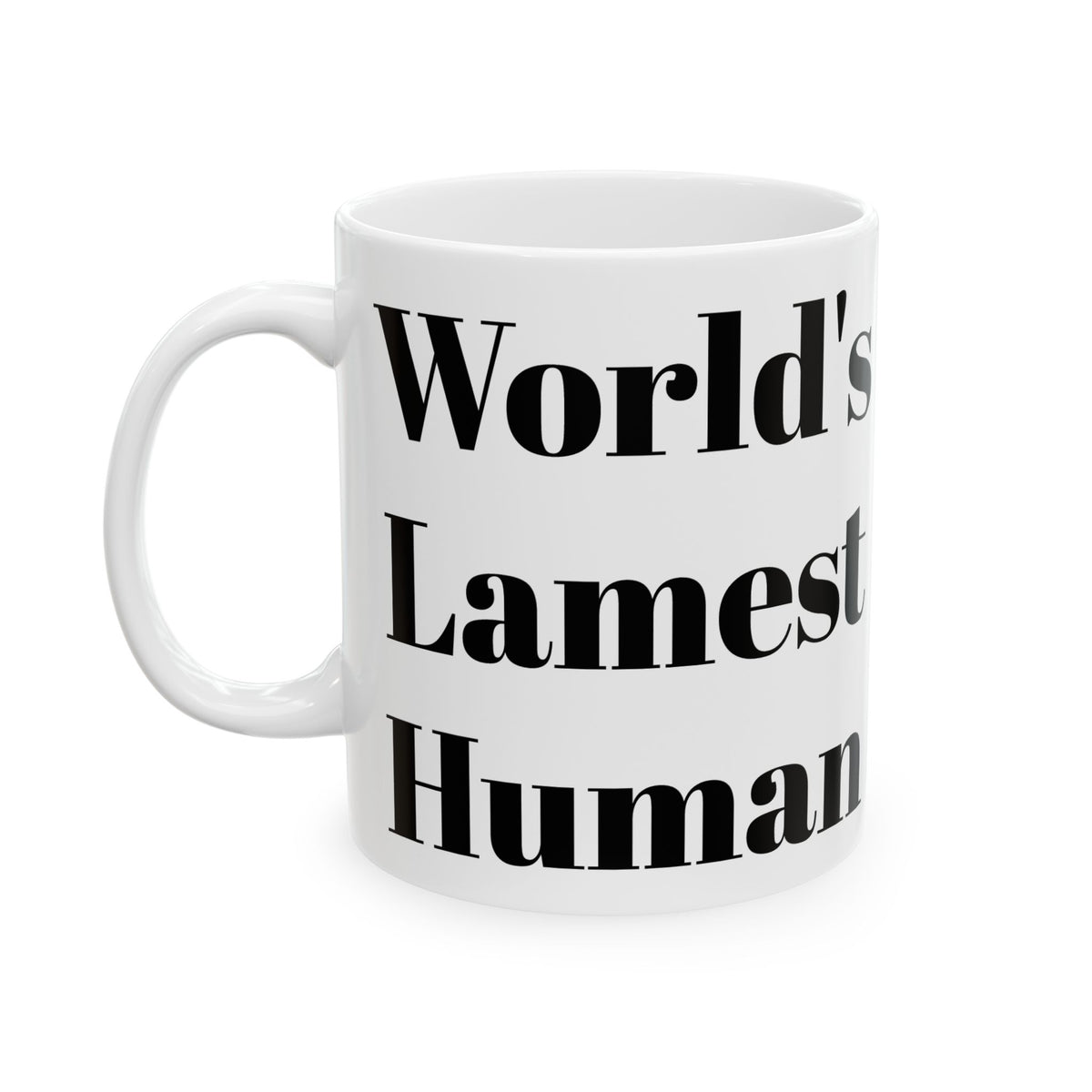 World's Lamest Human Mug