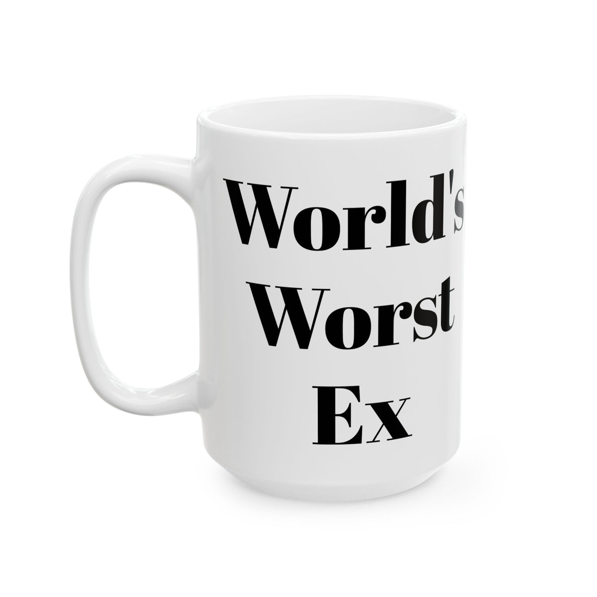 World's Worst Ex Mug