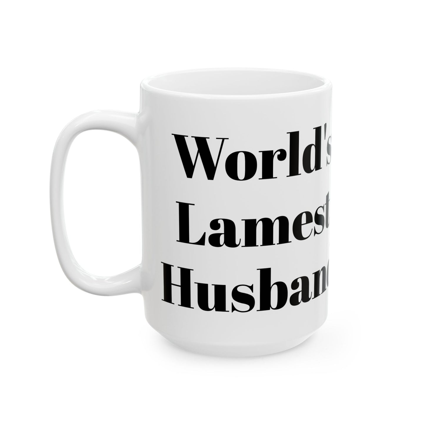 World's Lamest Husband Mug