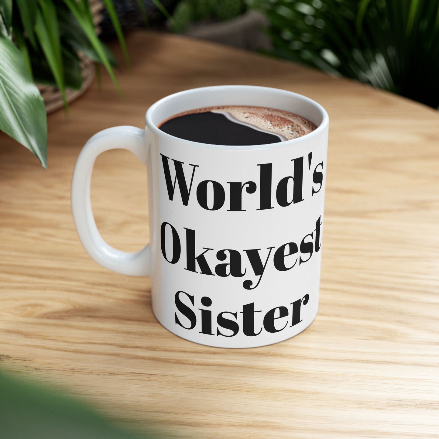 Taza de la hermana más o menos del mundo