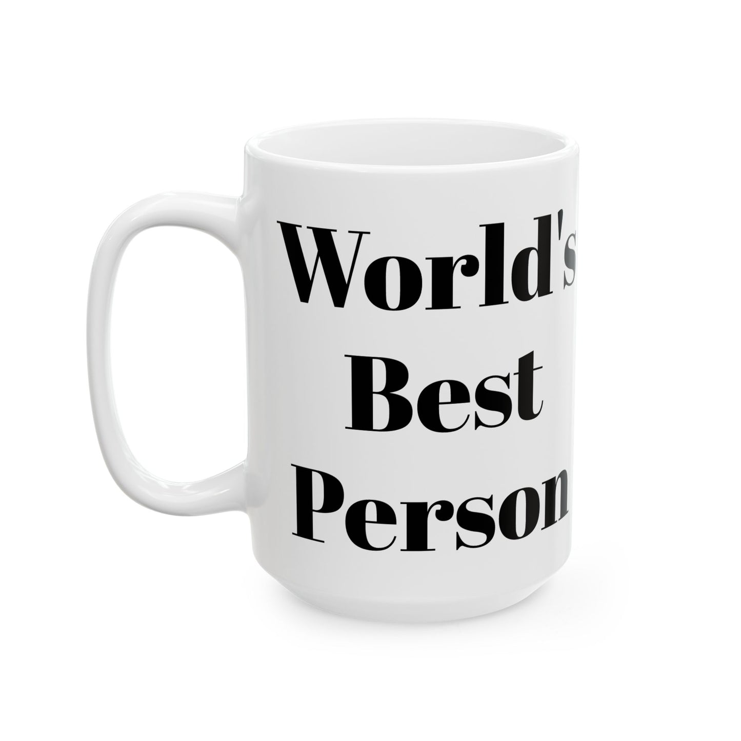 Taza de la mejor persona del mundo