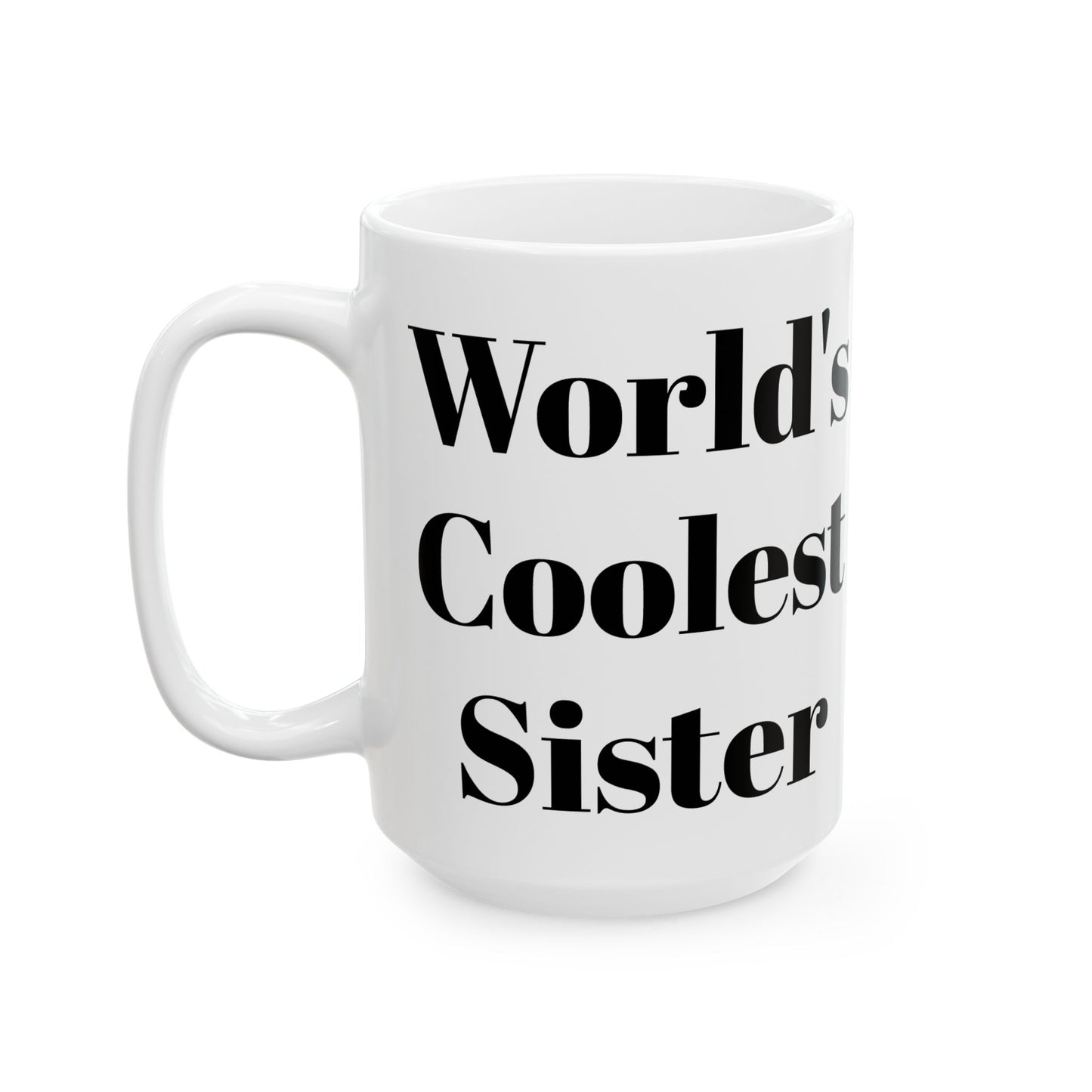 World's Coolest Sister Mug