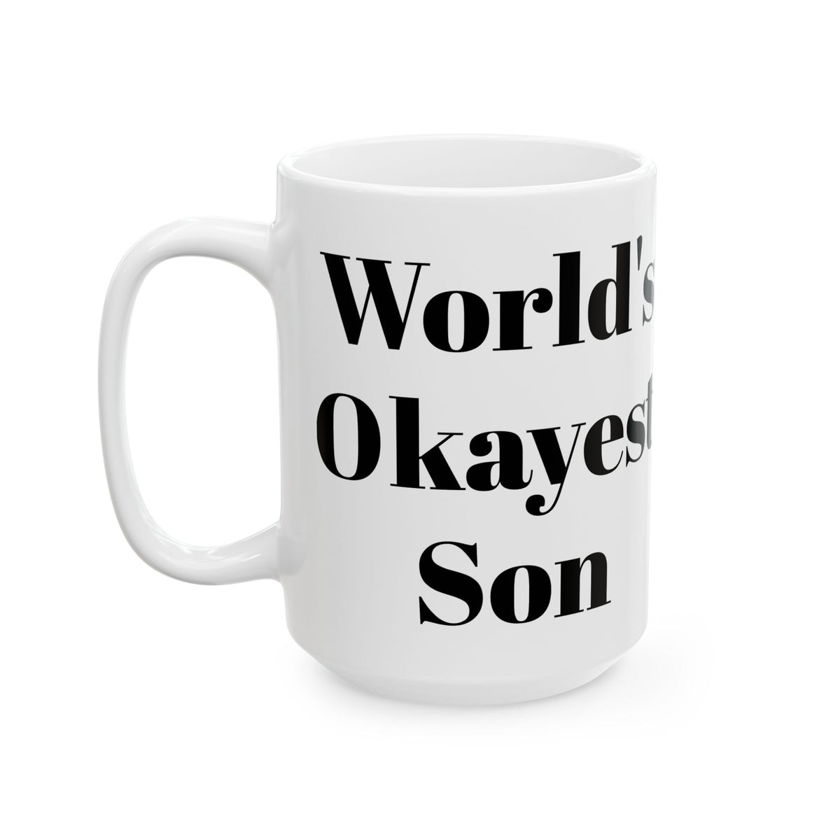 World's Okayest Son Mug