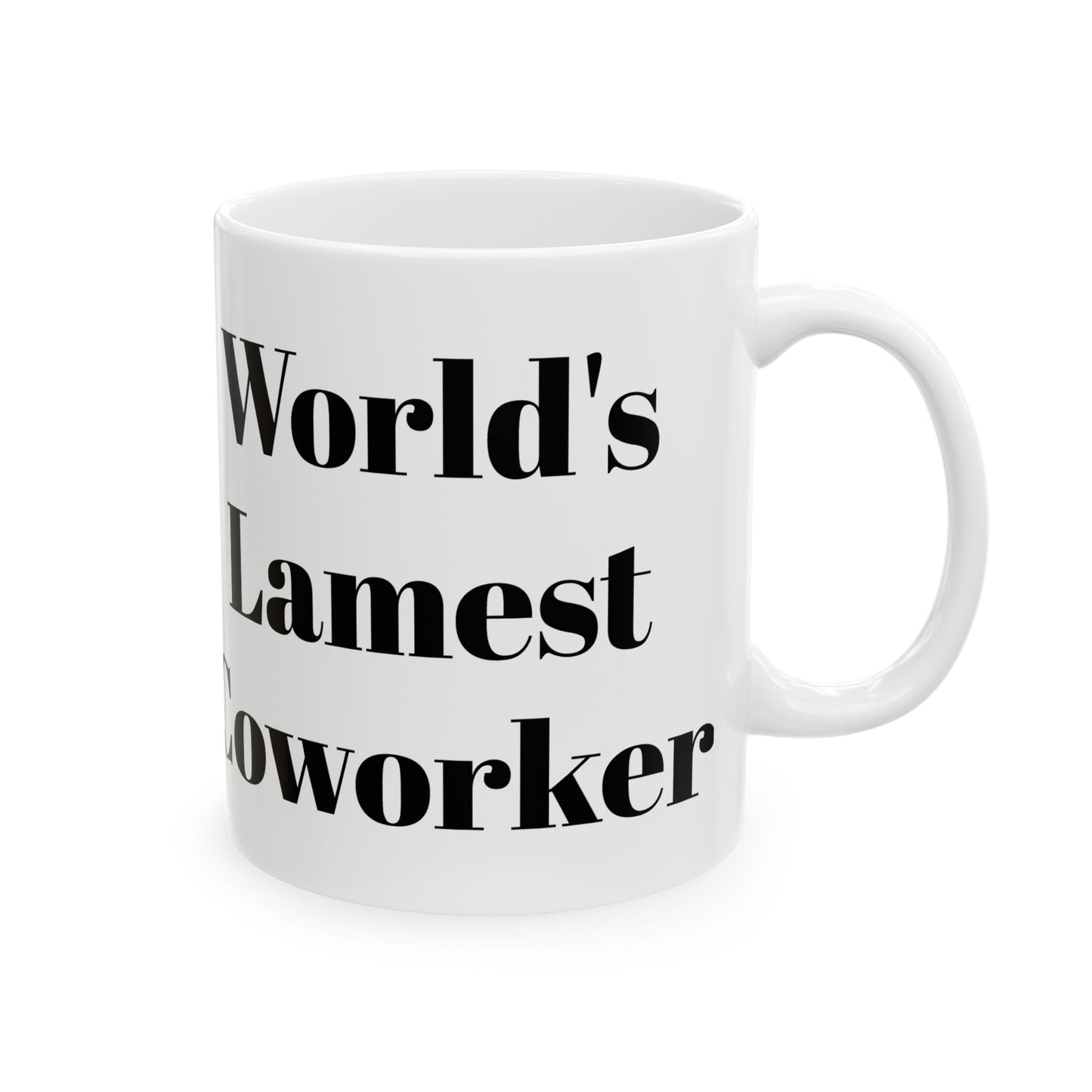 World's Lamest Coworker Mug