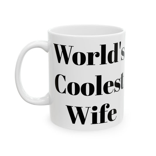 World's Coolest Wife Mug