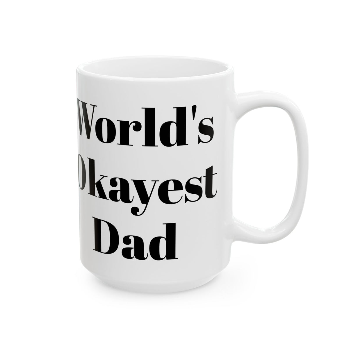 World's Okayest Dad Mug