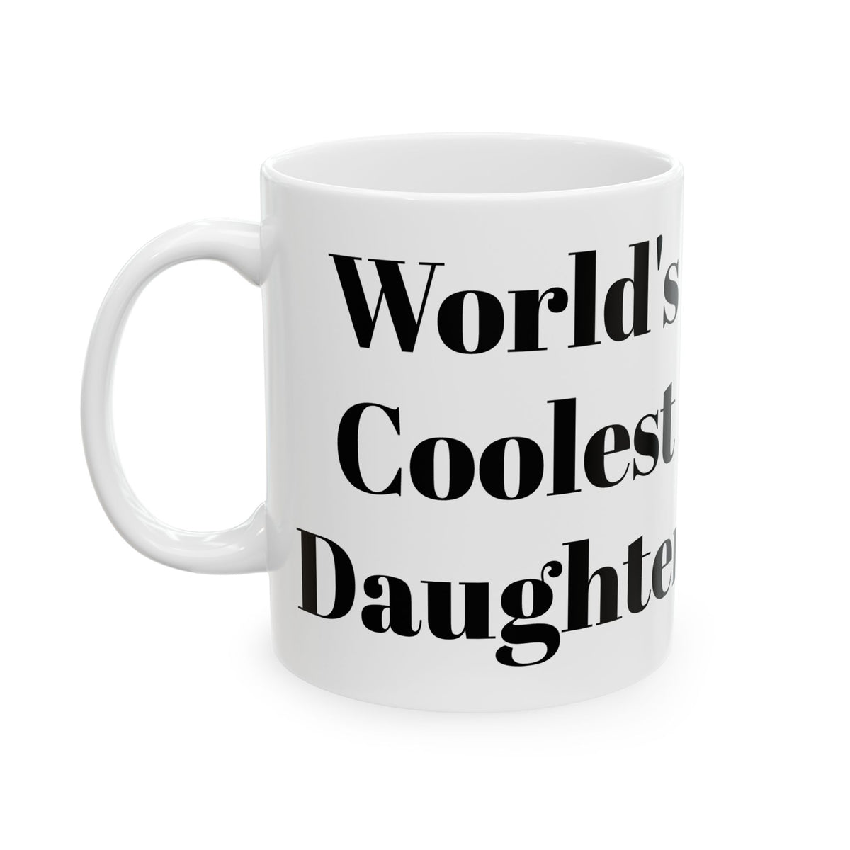 World's Coolest Daughter Mug