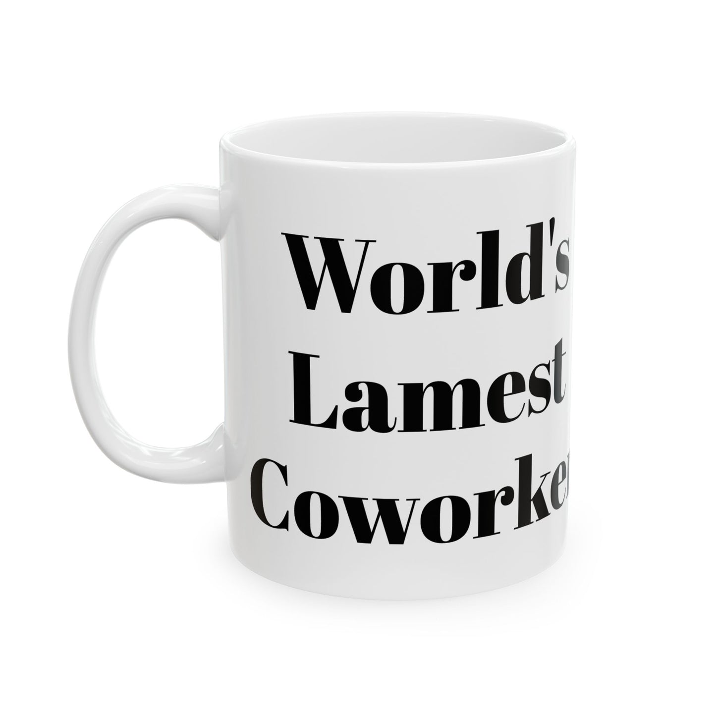 World's Lamest Coworker Mug