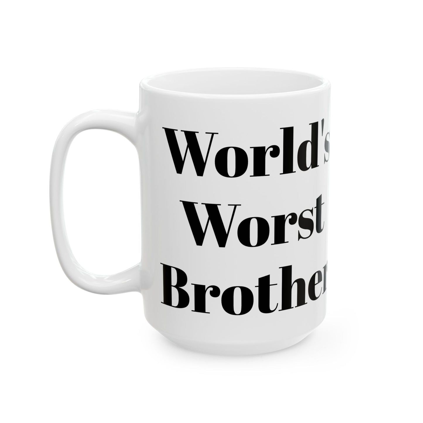World's Worst Brother Mug