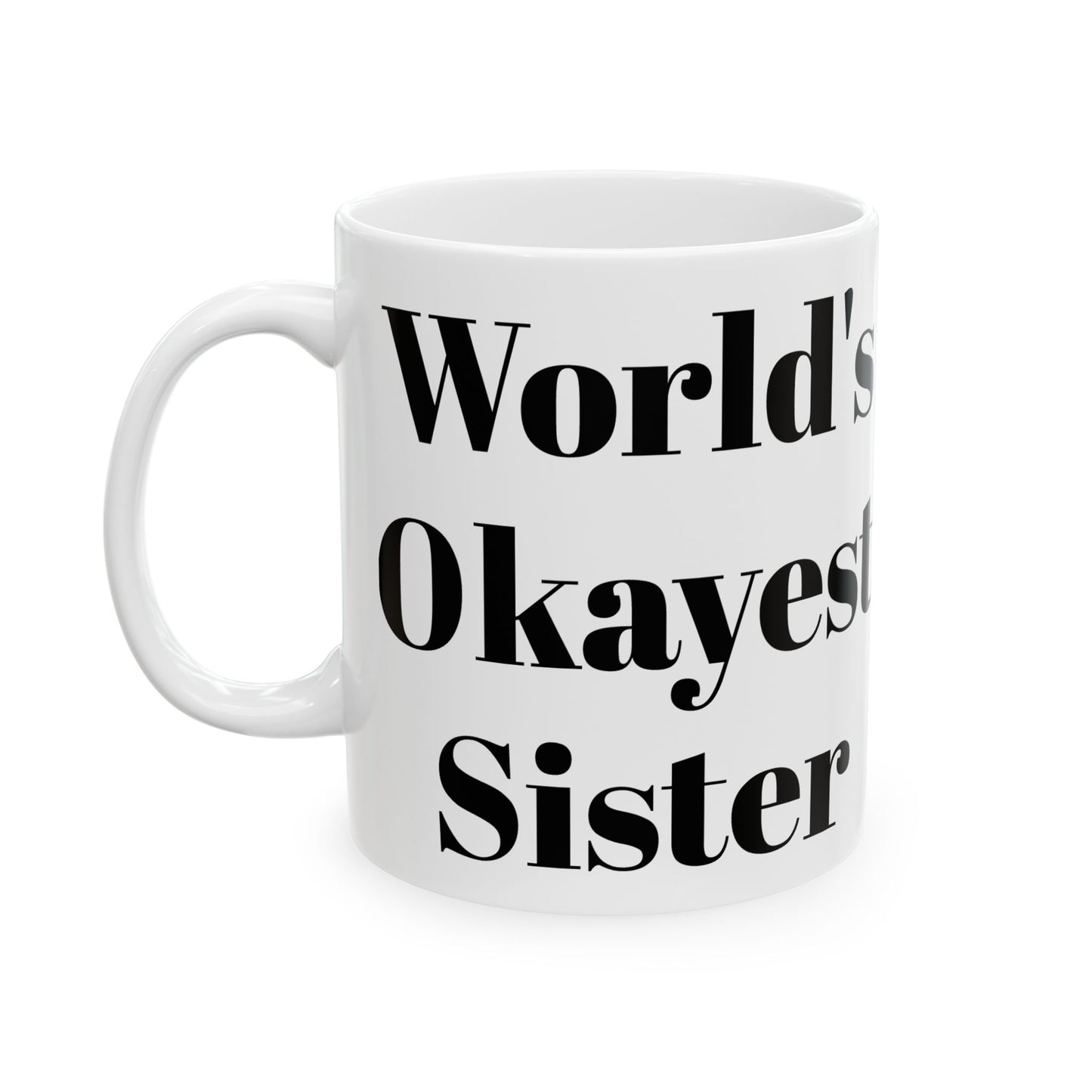 Taza de la hermana más o menos del mundo