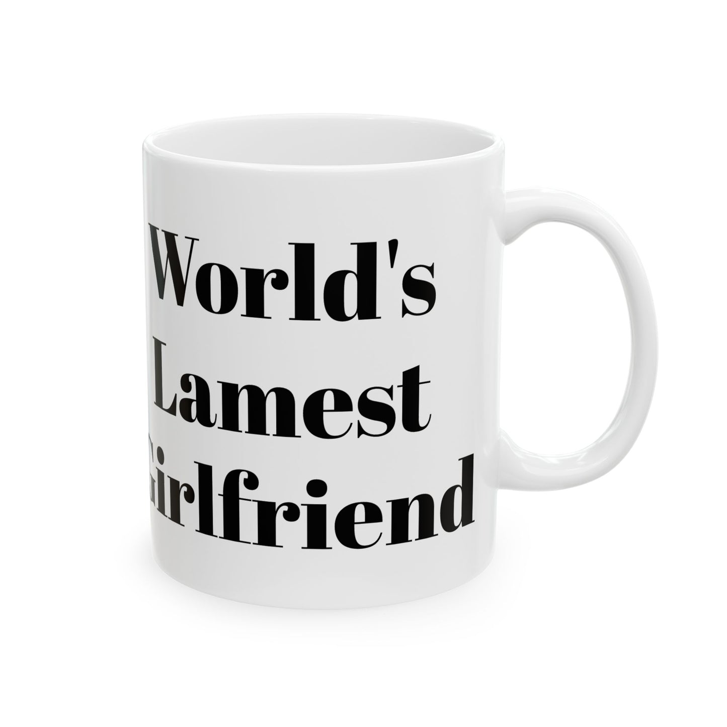 World's Lamest Girlfriend Mug