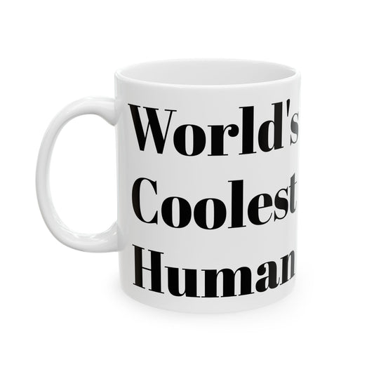 World's Coolest Human Mug