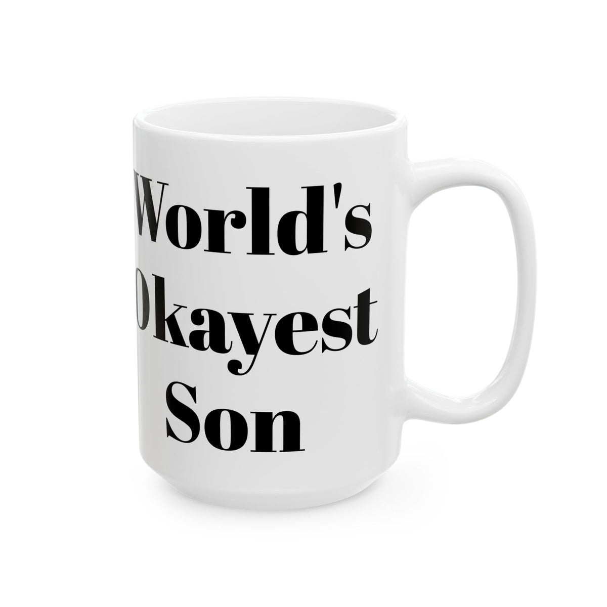 World's Okayest Son Mug