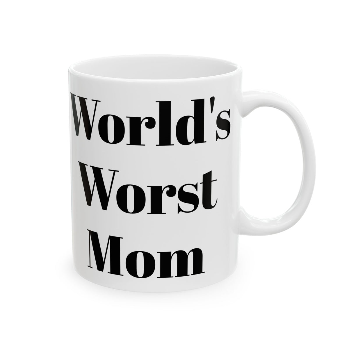 World's Worst Mom Mug