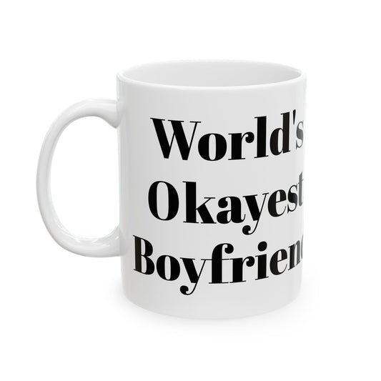 World's Okayest Boyfriend Mug