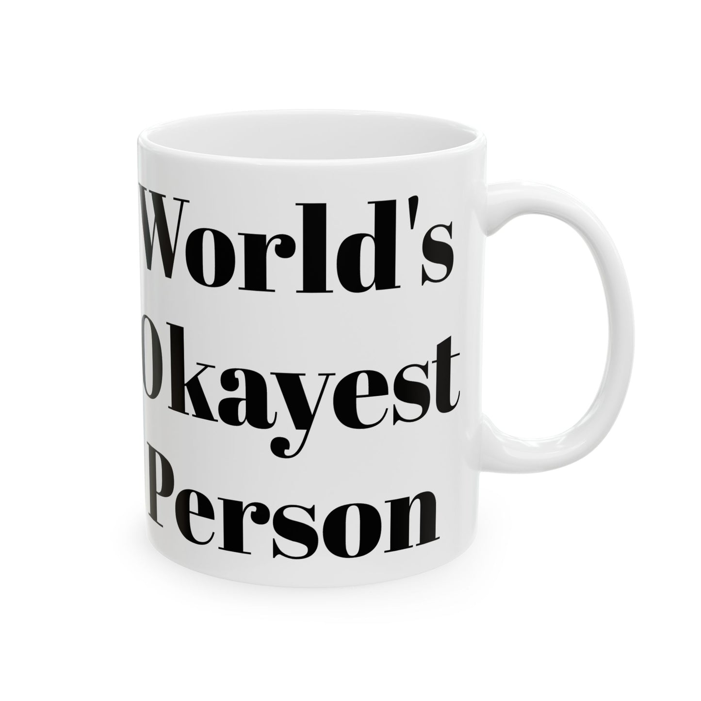 Taza de la persona más o menos del mundo
