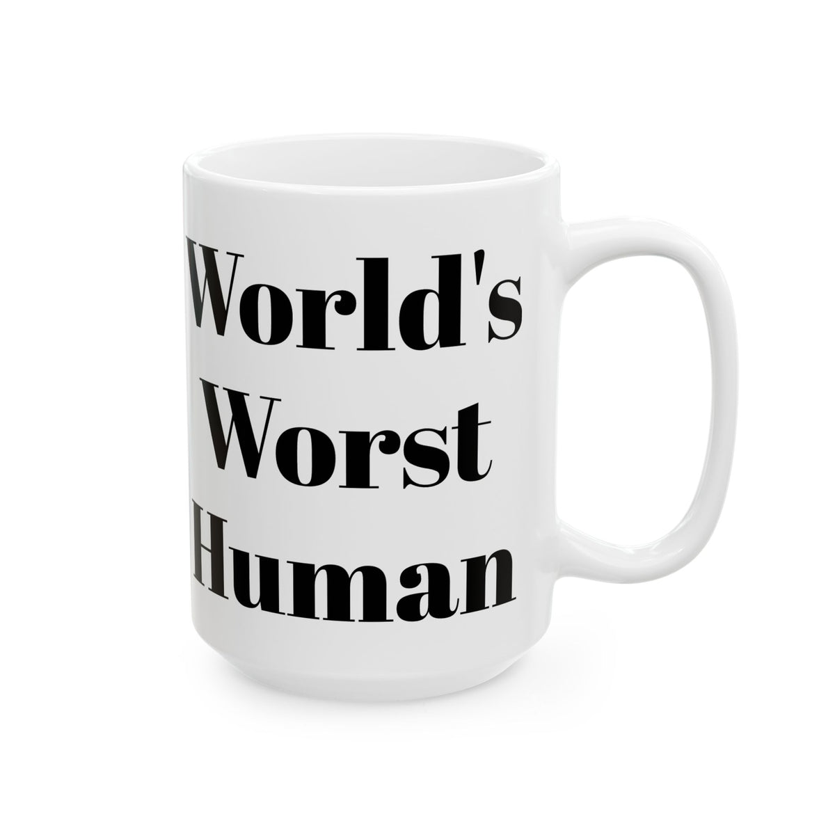 World's Worst Human Mug