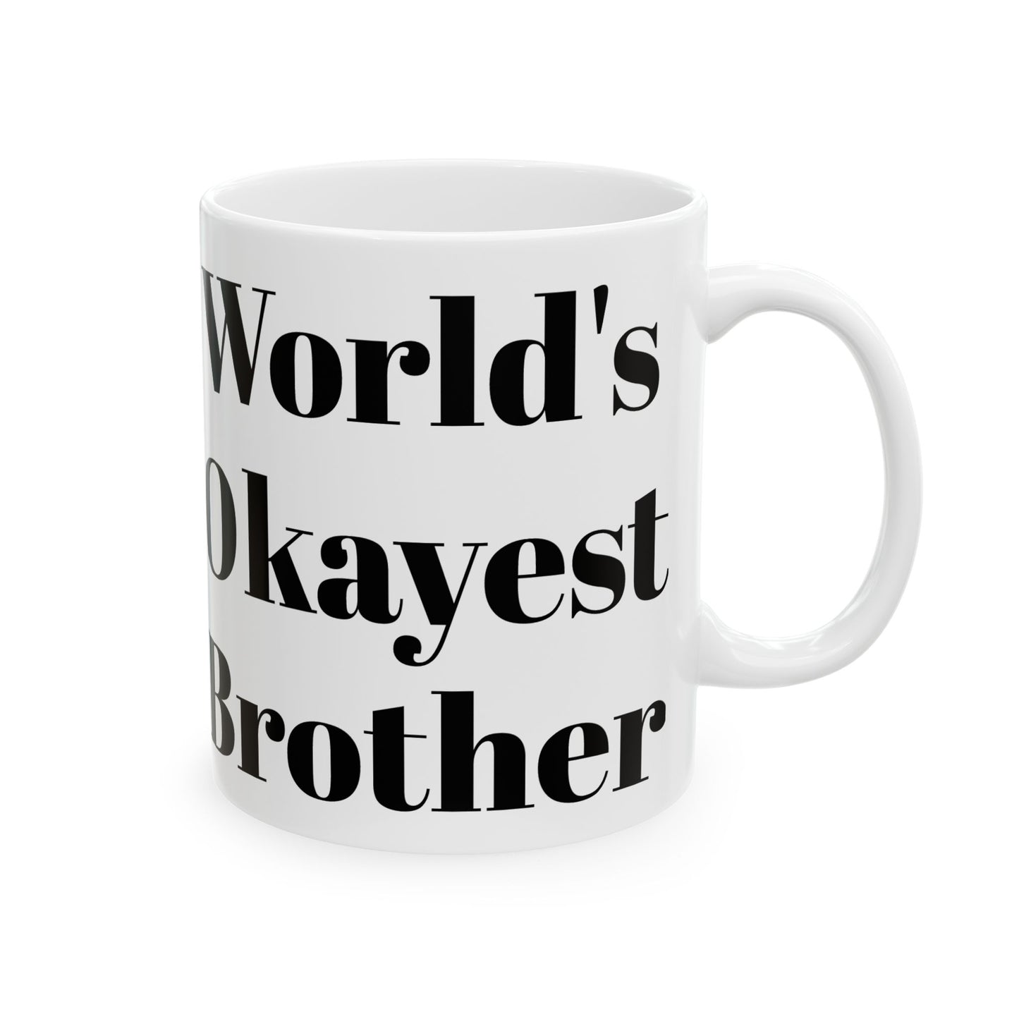 World's Okayest Brother Mug