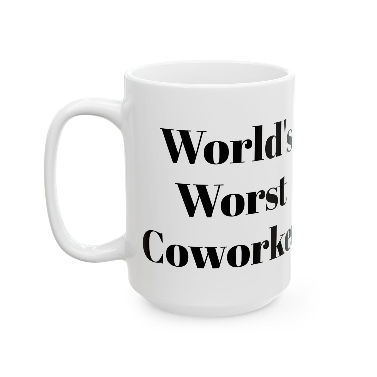 World's Worst Coworker Mug