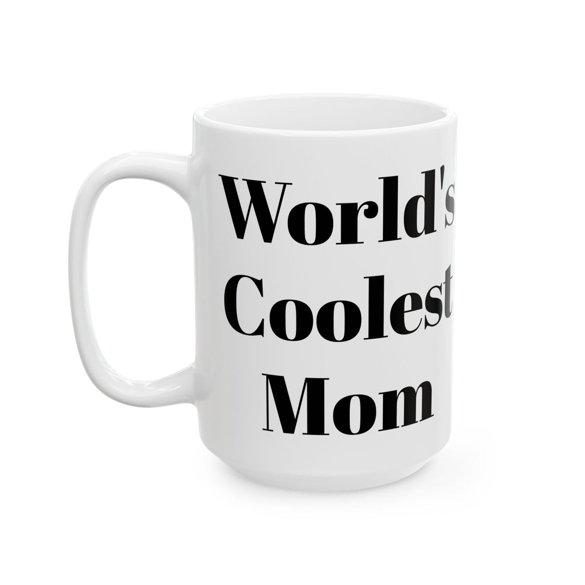 World's Coolest Mom Mug