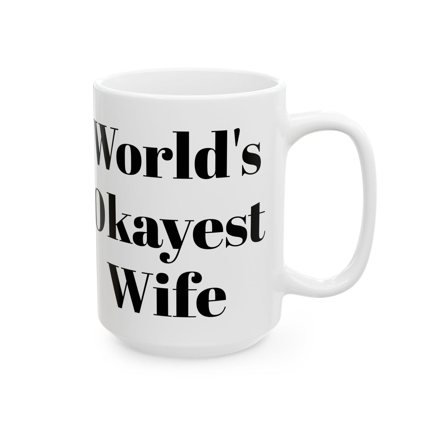 World's Okayest Wife Mug