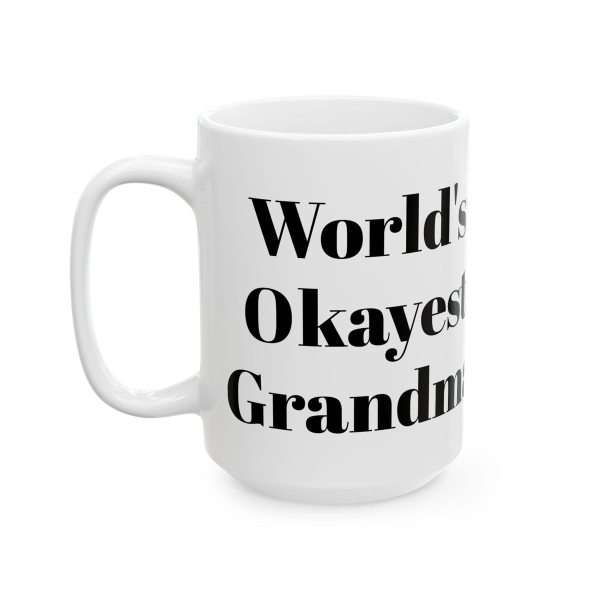 World's Okayest Grandma Mug