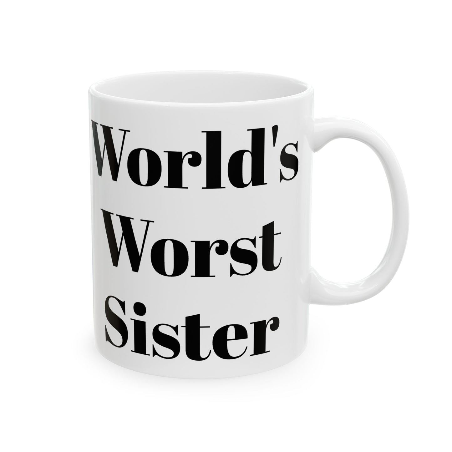 World's Worst Sister Mug