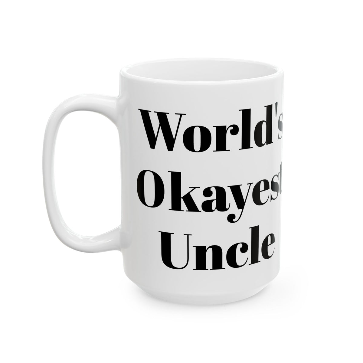 World's Okayest Uncle Mug