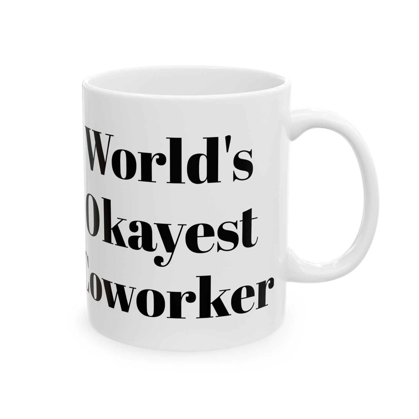 World's Okayest Coworker Mug