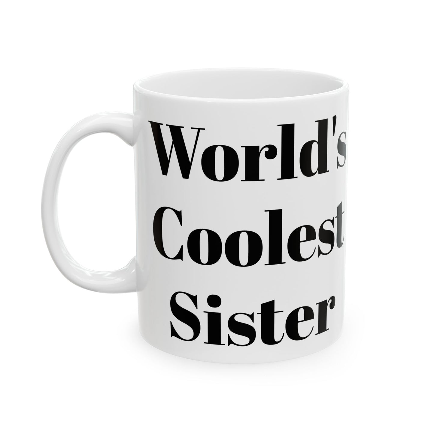World's Coolest Sister Mug