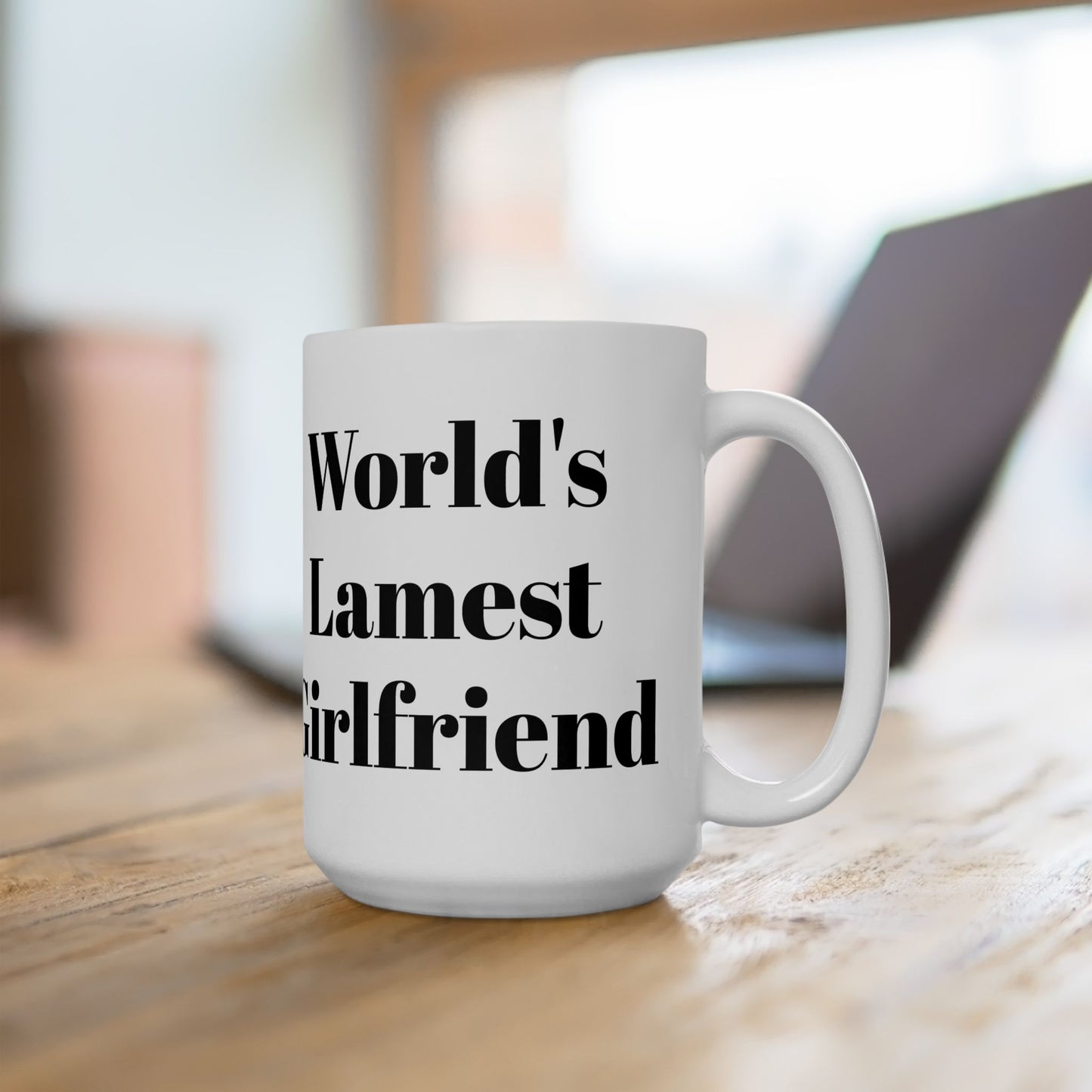 World's Lamest Girlfriend Mug