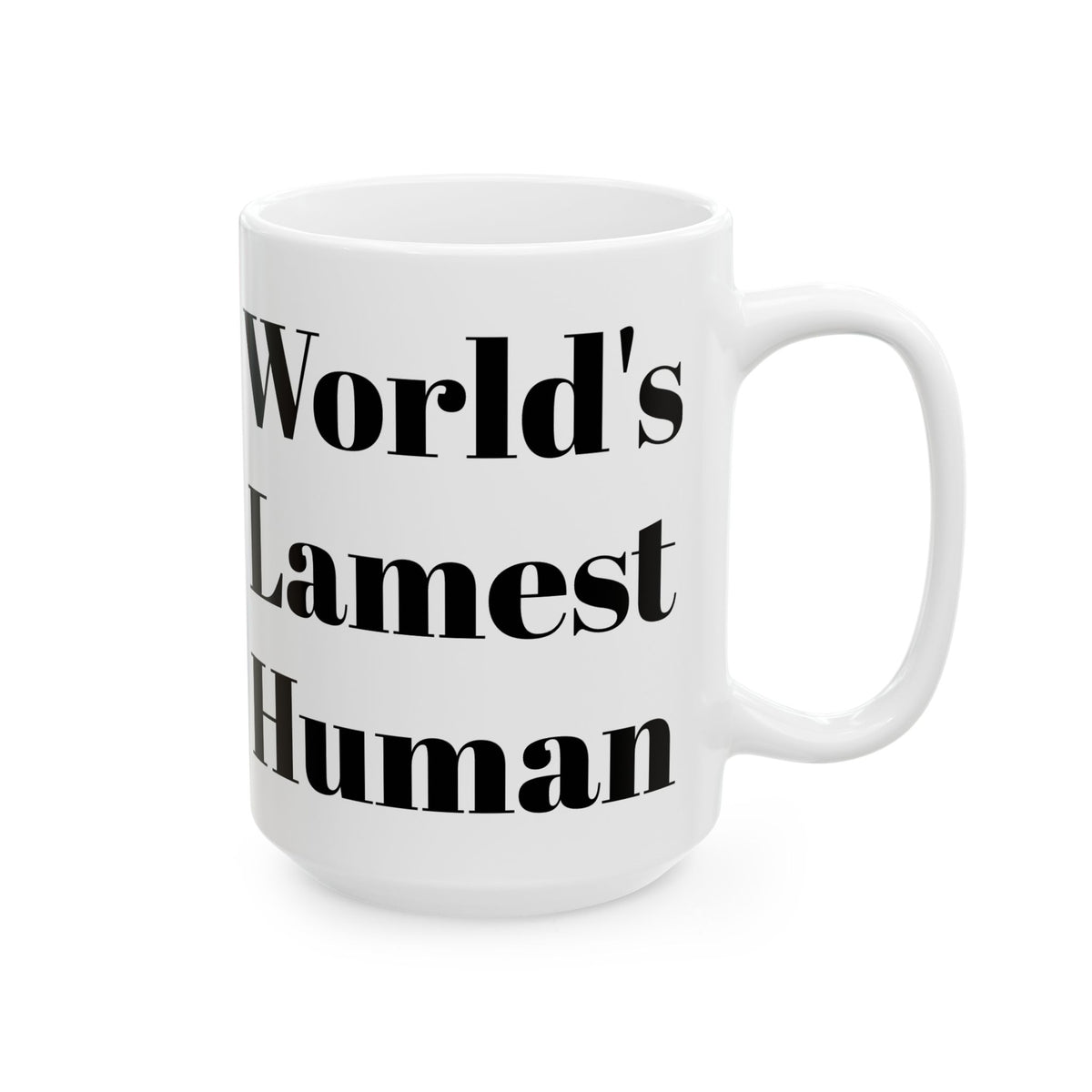World's Lamest Human Mug