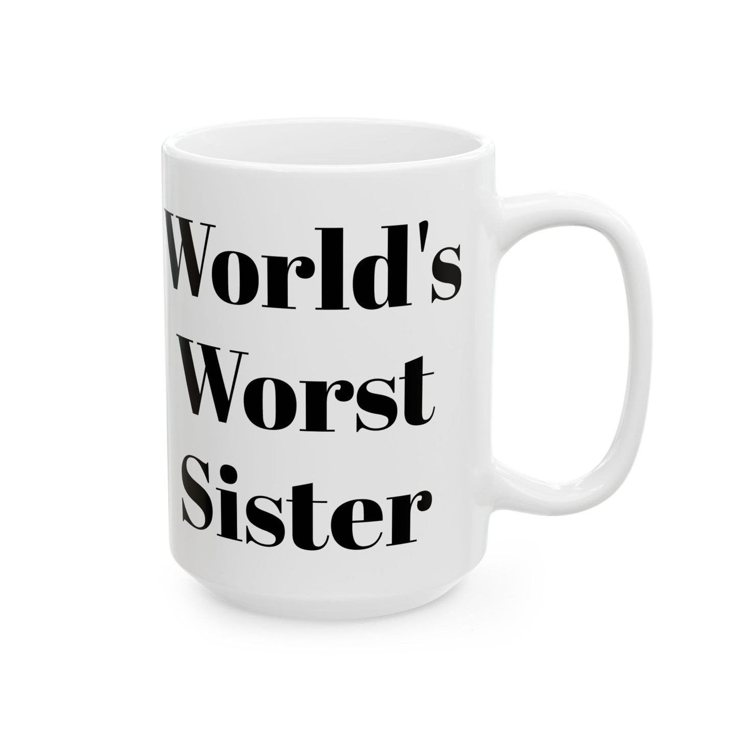 World's Worst Sister Mug