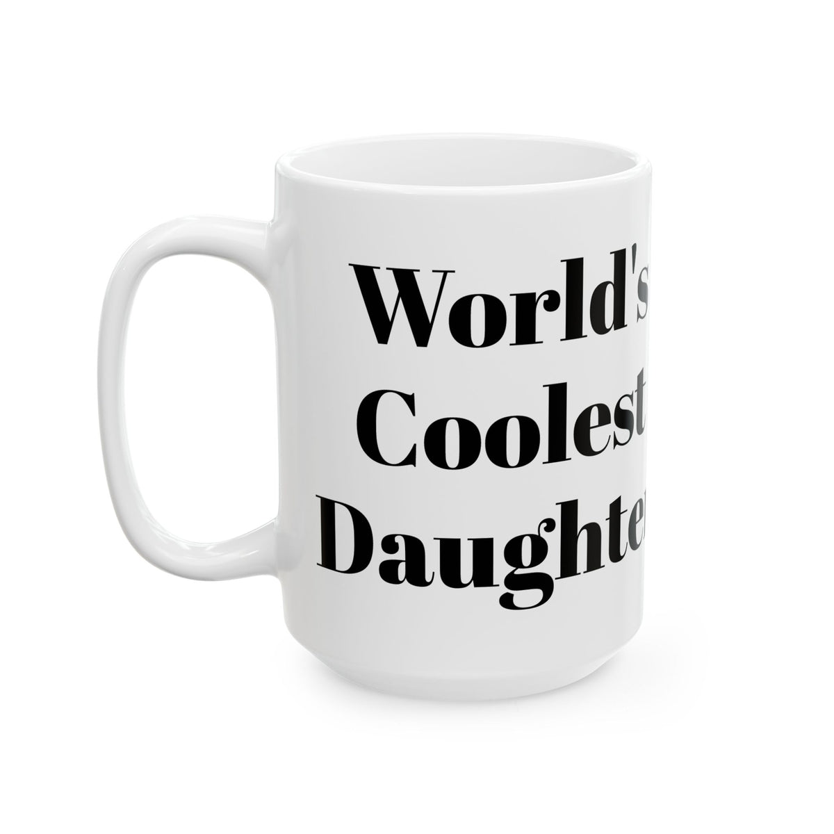 World's Coolest Daughter Mug