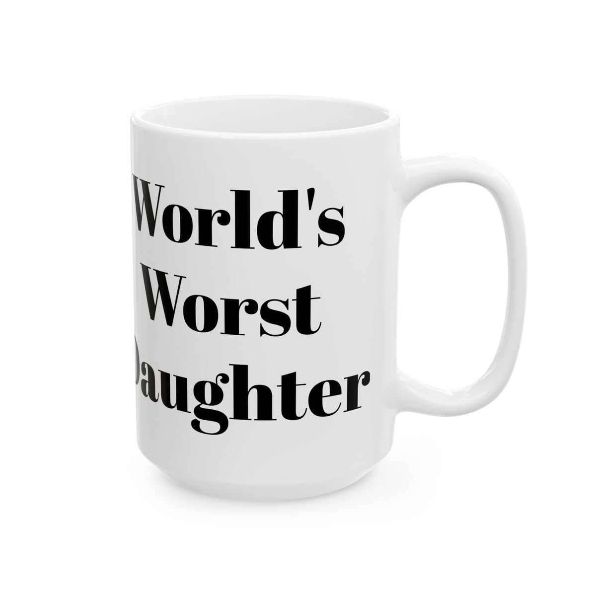 World's Worst Daughter Mug