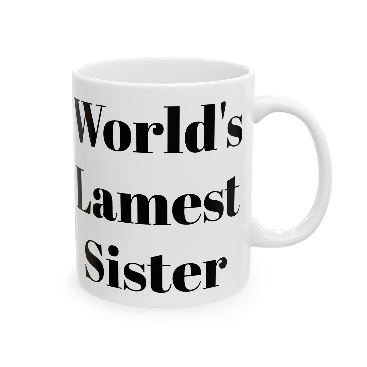 Taza de la hermana más patética del mundo