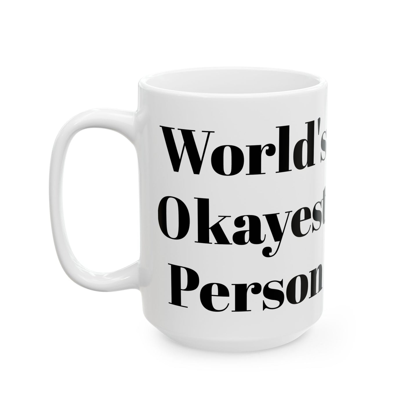Taza de la persona más o menos del mundo